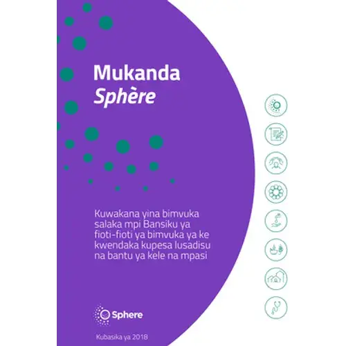 Mukanda Sphère Kikongo: Kuwakana Yina Bimvuka Salaka Mpi Bansiku Ya Fioti-Fioti Ya Bimvuka Ya Ke Kwendaka Kupesa Lusadisu Na Bantu Ya Kele Na Mpasi - Paperback 1