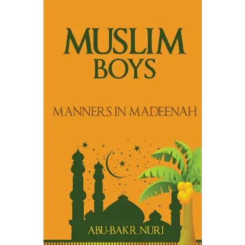 Muslim Boys-Manners In Madeenah - Paperback 1