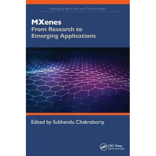 Mxenes: From Research To Emerging Applications - Paperback 1