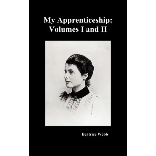 My Apprenticeship, Volumes I And Ii - Hardcover 1