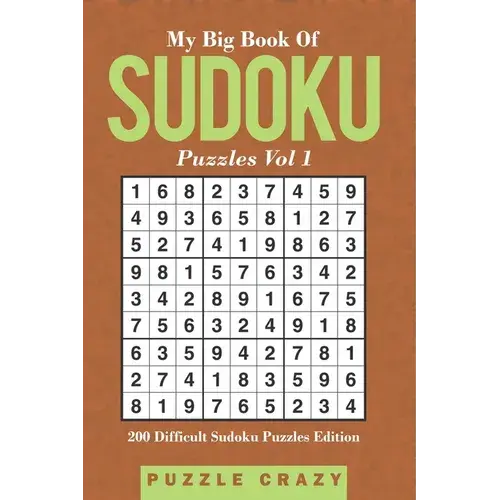My Big Book Of Soduku Puzzles Vol 1: 200 Difficult Sudoku Puzzles Edition - Paperback 1