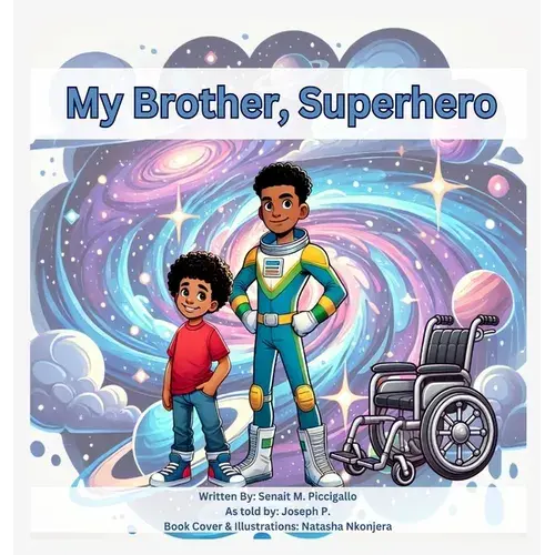 My Brother, Superhero - Hardcover 1