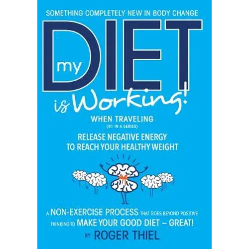 My Diet Is Working! -- While Traveling - Paperback 1