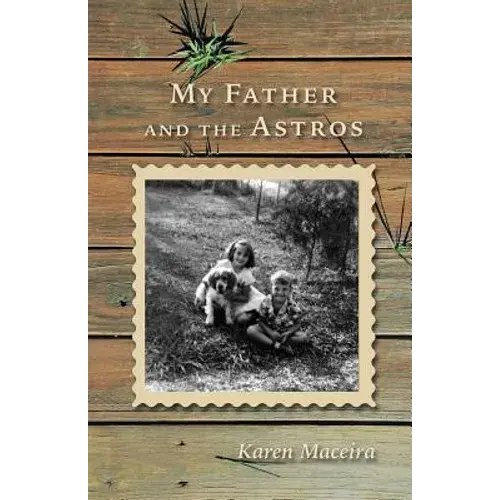 My Father And The Astros - Paperback 1