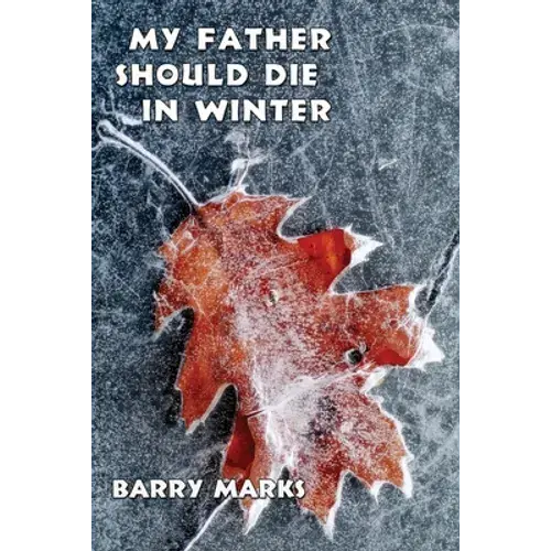 My Father Should Die In Winter - Paperback 1