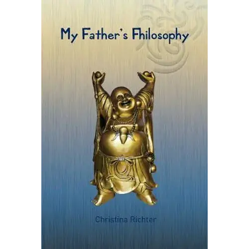 My Father's Fhilosophy - Paperback 1