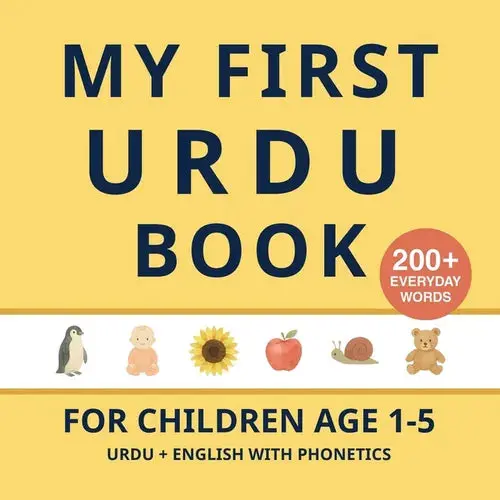 My First Urdu Book: Bilingual Urdu-English First Words Book With Phonetics - Paperback 1