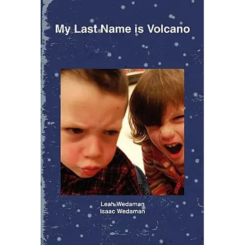 My Last Name Is Volcano - Paperback 1