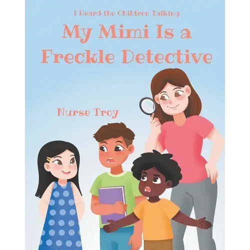 My Mimi Is A Freckle Detective - Paperback 1