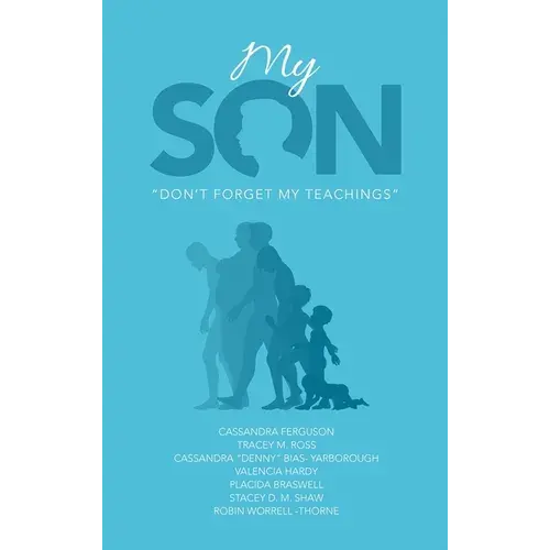 My Son: "Don't Forget My Teachings" - Hardcover 1