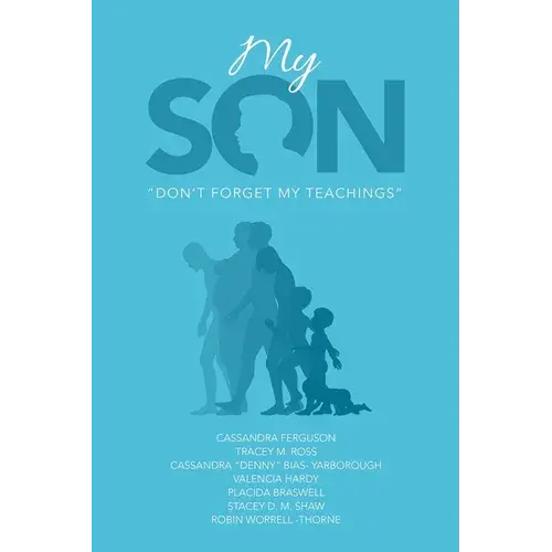 My Son: "Don't Forget My Teachings" - Paperback 1