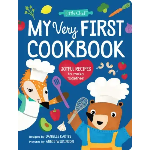 My Very First Cookbook: Joyful Recipes To Make Together! - Hardcover 1