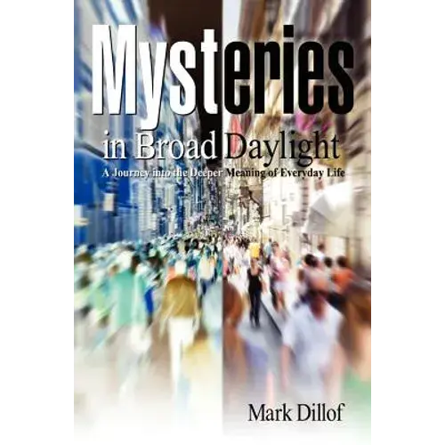 Mysteries In Broad Daylight - Paperback 1