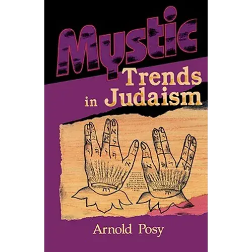 Mystic Trends In Judaism - Hardcover 1