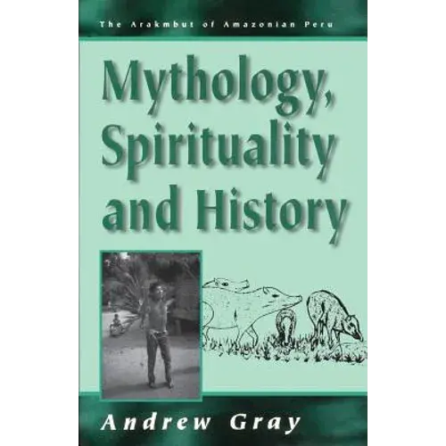 Mythology, Spirituality, And History - Paperback 1