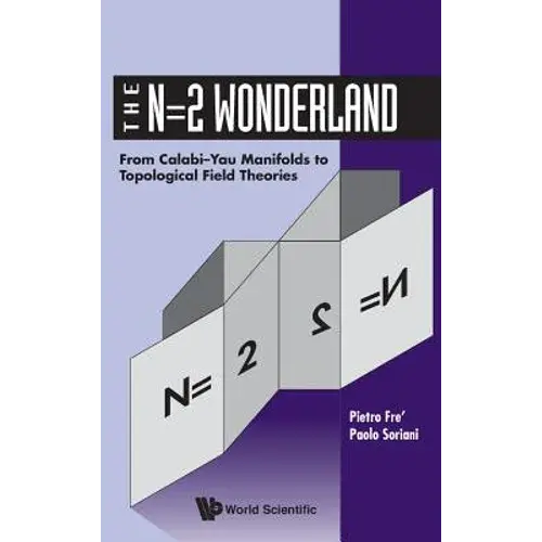 N=2 Wonderland-Fr Calabi-Yau Manifolds - Hardcover 1