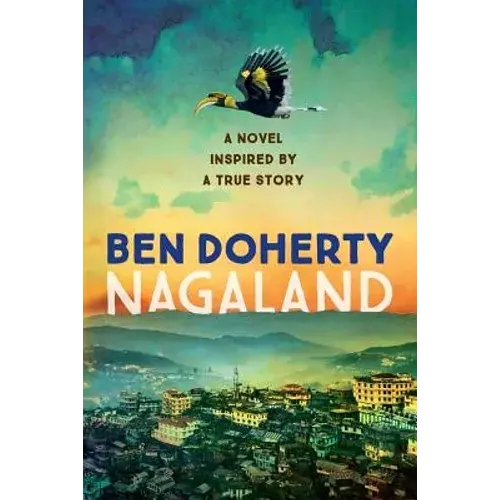 Nagaland: A Love Story For Modern India - Paperback 1