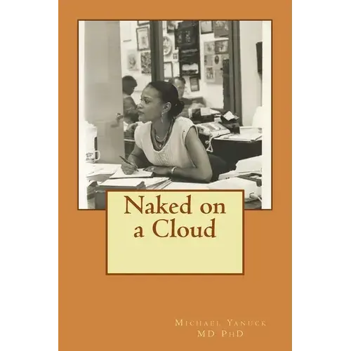 Naked On A Cloud: Bioenergy Book One - Paperback 1