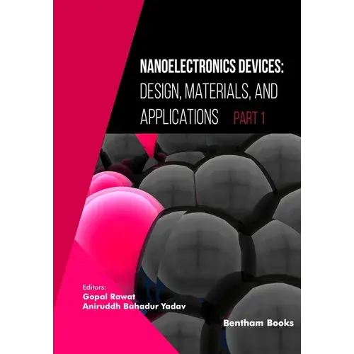 Nanoelectronics Devices: Design, Materials, And Applications (Part I) - Paperback 1