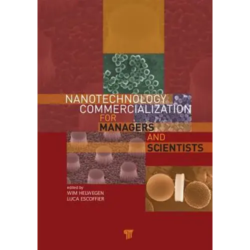 Nanotechnology Commercialization For Managers And Scientists - Hardcover 1