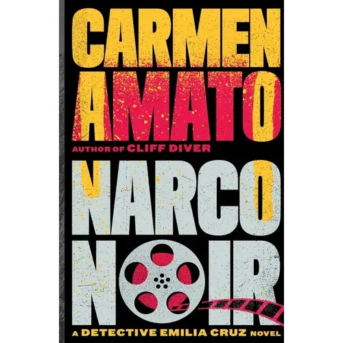 Narco Noir: A Detective Emilia Cruz Novel - Paperback 1