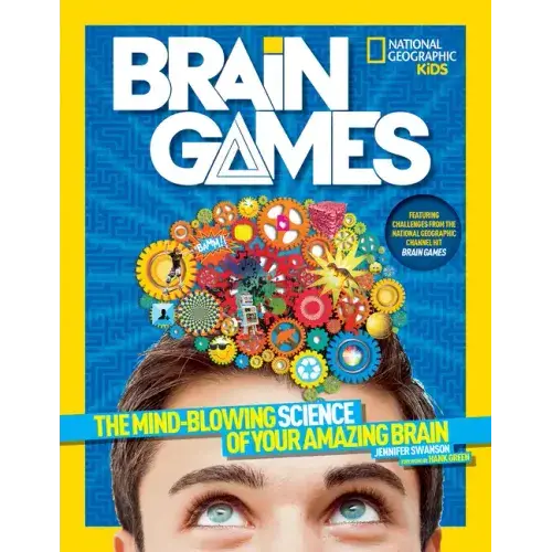 National Geographic Kids Brain Games: The Mind-Blowing Science Of Your Amazing Brain - Paperback 1