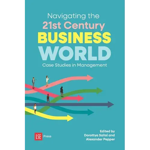 Navigating The 21St Century Business World: Case Studies In Management - Paperback 1