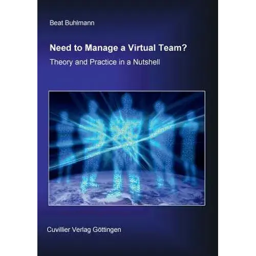 Need To Manage A Virtual Team? - Paperback 1