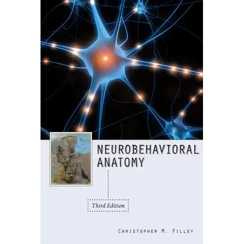 Neurobehavioral Anatomy, Third Edition - Paperback 1
