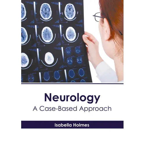 Neurology: A Case-Based Approach - Hardcover 1