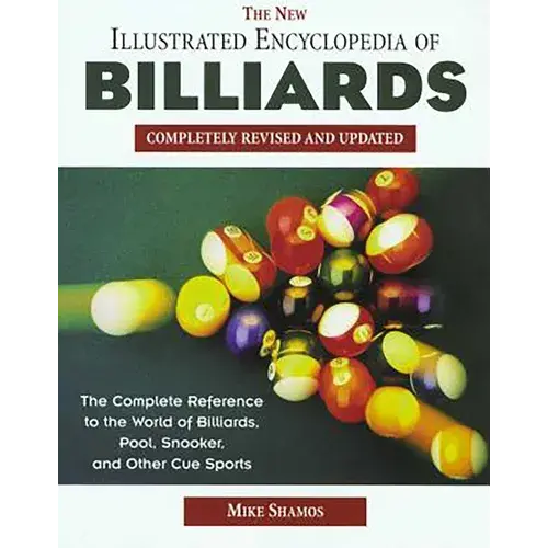 New Illustrated Encyclopedia Of Billiards: Completely Revised And Updated - Paperback 1
