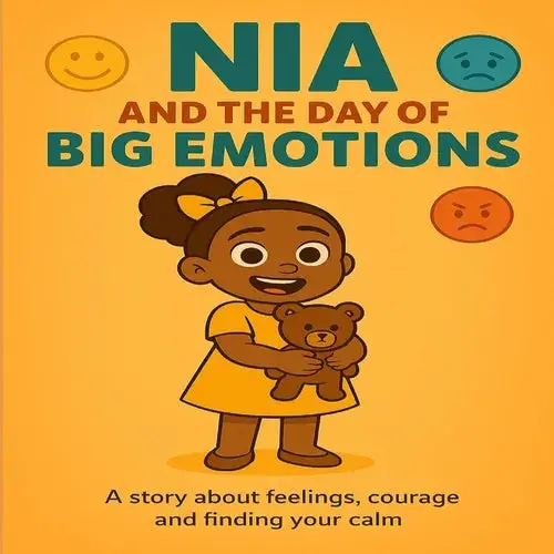 Nia And The Day Of Big Emotions: A Story About Feelings, Courage And Finding Your Calm - Paperback 1