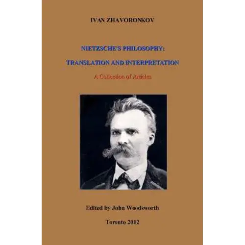Nietzsche's Philosophy: Translation And Interpretation - Paperback 1