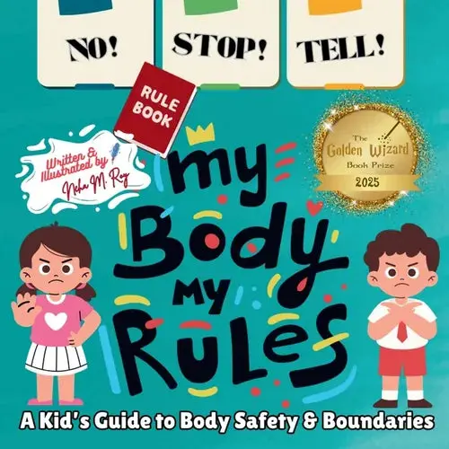No! Stop! Tell! - My Body, My Rules!: A Kid's Guide To Body Safety & Boundaries - Paperback 1