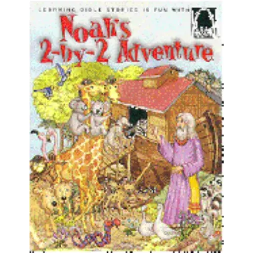 Noah's 2-By-2 Adventure - Arch Books - Hardcover 1