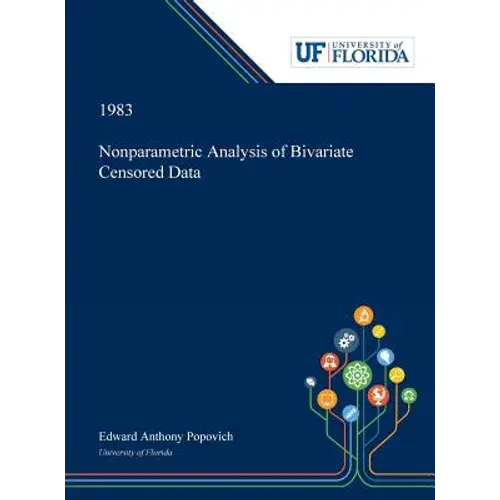 Nonparametric Analysis Of Bivariate Censored Data - Hardcover 1