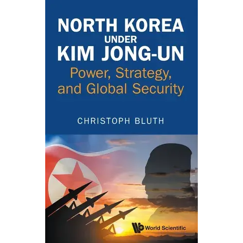 North Korea Under Kim Jong-Un - Hardcover 1