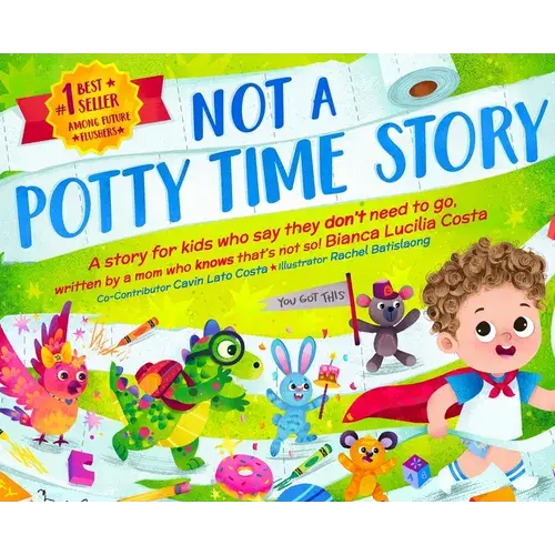 Not A Potty Time Story - Hardcover 1