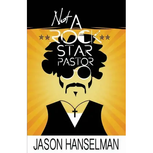 Not A Rock Star Pastor - Paperback 1