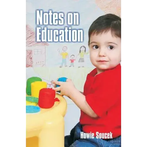 Notes On Education - Paperback 1