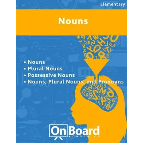Nouns: Nouns, Plural Nouns, Possessive Nouns, Nouns-Plural Nouns-Pronouns - Paperback 1