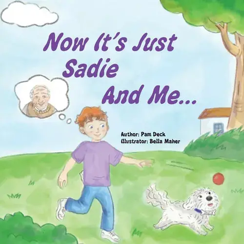 Now It's Just Sadie And Me... - Paperback 1