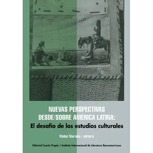 Nuevas Perspectivas Desde/Sobre América Latina: El Desafío De Los Estudios Culturales - Paperback 1