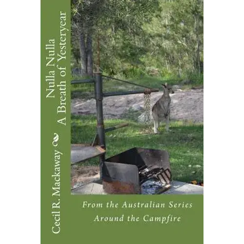 Nulla Nulla: A Breath Of Yesteryear - Paperback 1