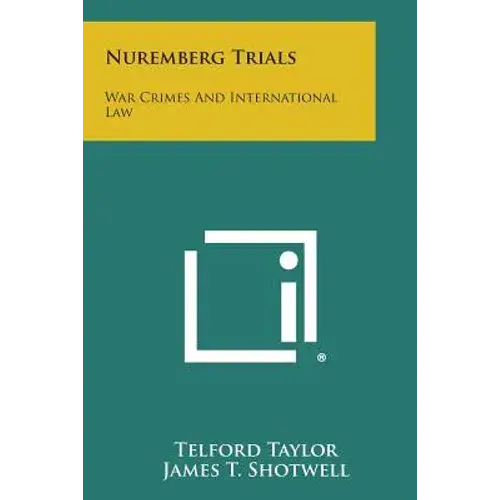 Nuremberg Trials: War Crimes And International Law - Paperback 1