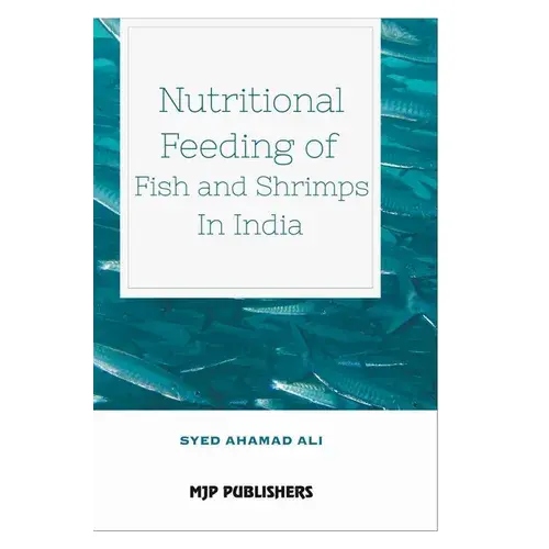Nutritional Feeding Of Fish And Shrimps In India - Hardcover 1