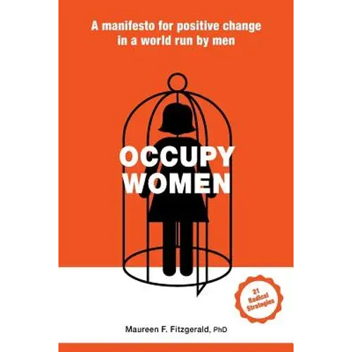 Occupy Women: A Manifesto For Positive Change In A World Run By Men - Paperback 1