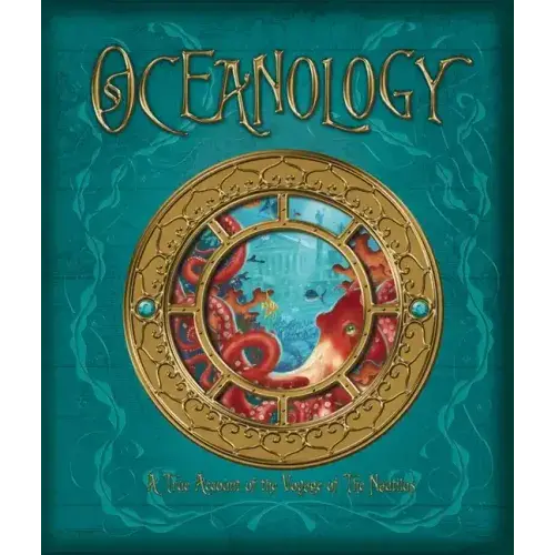 Oceanology: The True Account Of The Voyage Of The Nautilus - Hardcover 1