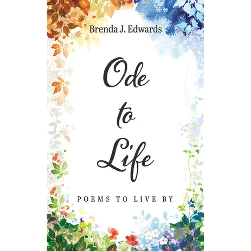 Ode To Life: Poems To Live By - Paperback 1