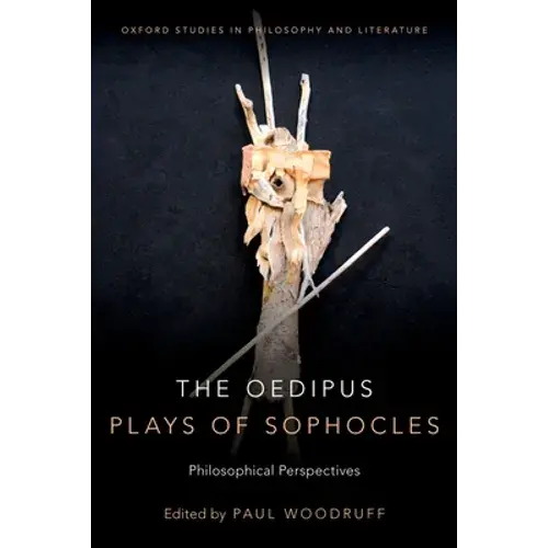 Oedipus Plays Of Sophocles: Philosophical Perspectives - Paperback 1